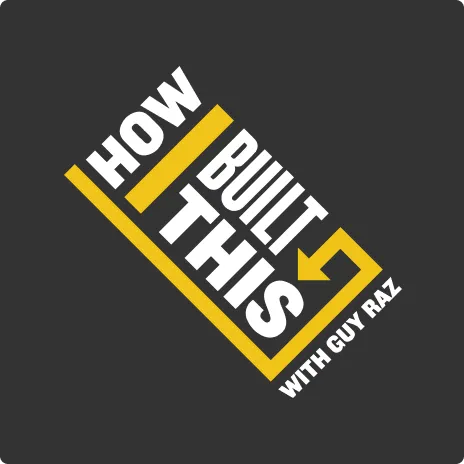 Logo for the podcast 'How I Built This with Guy Raz' with white and yellow text on a dark background.